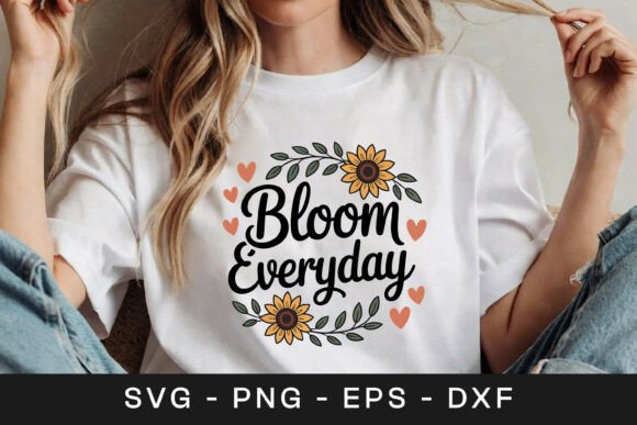 Bloom Everyday Floral Positive SVG PNG for Graphics and Crafts