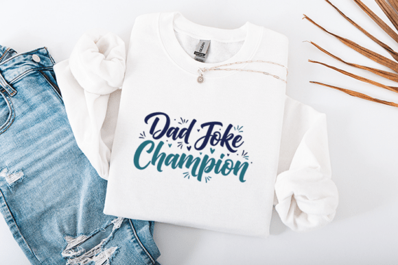Dad Joke Champion Funny Father Quote for Graphics and Crafts
