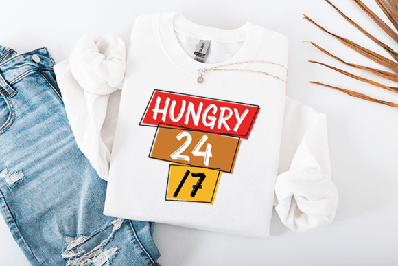 Hungry 24 7 Funny Food Lover Quote Graphics for Crafts
