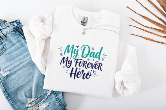 My Dad My Forever Hero Quote: A Crafts & Graphics Review for Sellers
